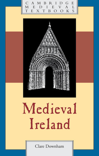 Medieval Ireland (Hardback) 9781107031319