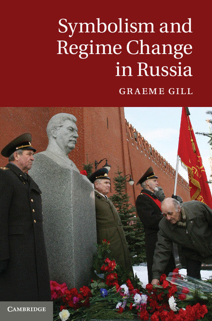 Symbolism and Regime Change in Russia (Hardback) 9781107031395