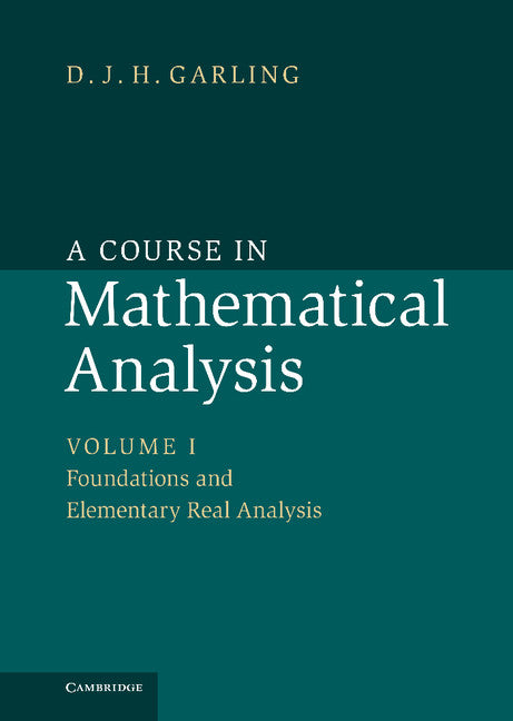 A Course in Mathematical Analysis (Hardback) 9781107032026