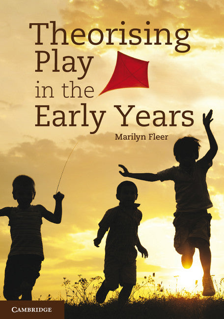 Theorising Play in the Early Years (Paperback) 9781107032293