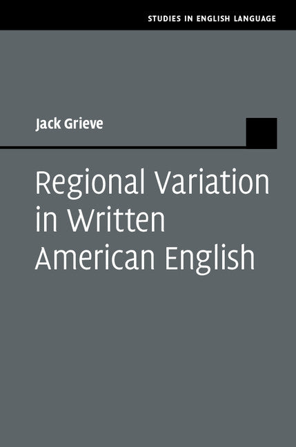 Regional Variation in Written American English (Hardback) 9781107032477