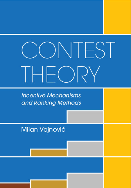 Contest Theory; Incentive Mechanisms and Ranking Methods (Hardback) 9781107033139