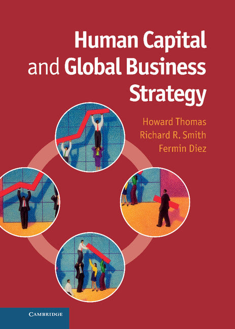 Human Capital and Global Business Strategy (Hardback) 9781107033153