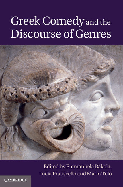 Greek Comedy and the Discourse of Genres (Hardback) 9781107033313