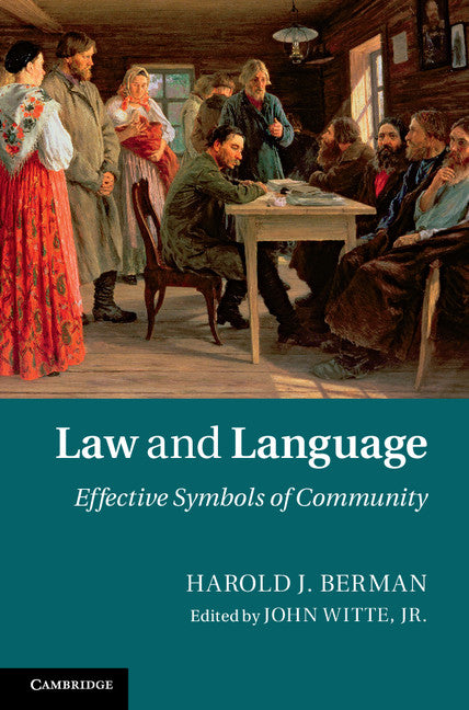 Law and Language; Effective Symbols of Community (Hardback) 9781107033429