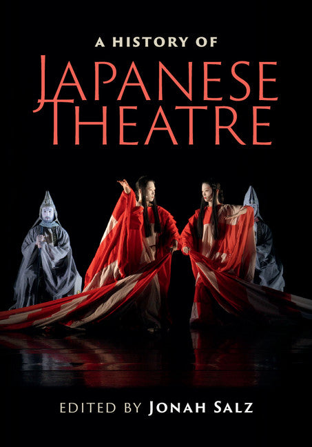 A History of Japanese Theatre (Hardback) 9781107034242