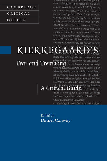 Kierkegaard's Fear and Trembling; A Critical Guide (Hardback) 9781107034617