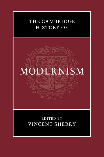 The Cambridge History of Modernism (Hardback) 9781107034693