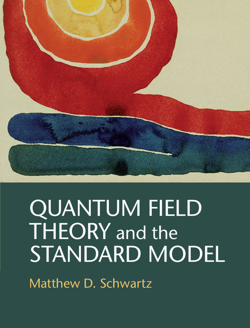 Quantum Field Theory and the Standard Model (Hardback) 9781107034730