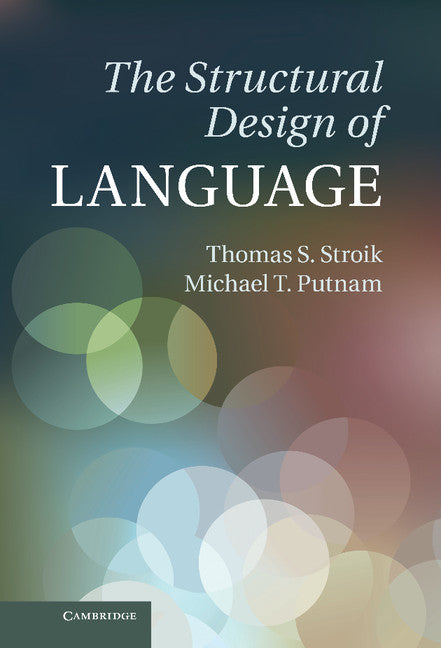 The Structural Design of Language (Hardback) 9781107034839