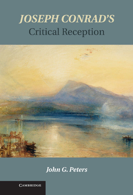 Joseph Conrad's Critical Reception (Hardback) 9781107034853