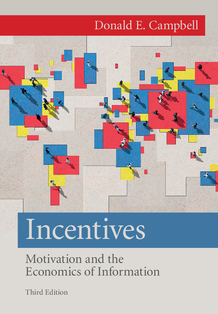 Incentives; Motivation and the Economics of Information (Hardback) 9781107035249