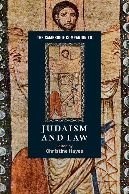 The Cambridge Companion to Judaism and Law (Hardback) 9781107036154