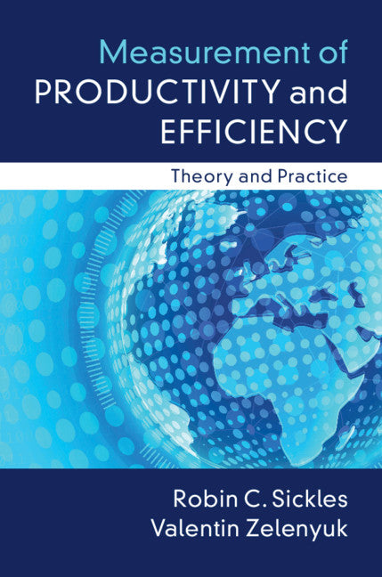 Measurement of Productivity and Efficiency; Theory and Practice (Hardback) 9781107036161