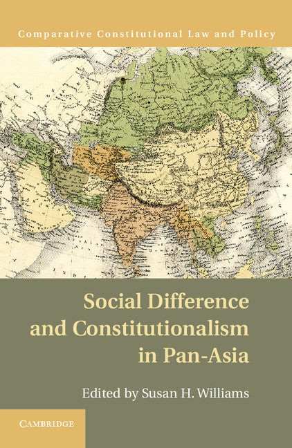 Social Difference and Constitutionalism in Pan-Asia (Hardback) 9781107036277