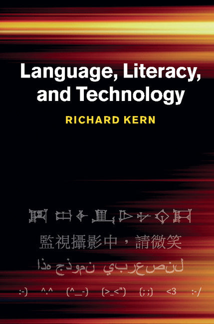 Language, Literacy, and Technology (Hardback) 9781107036482