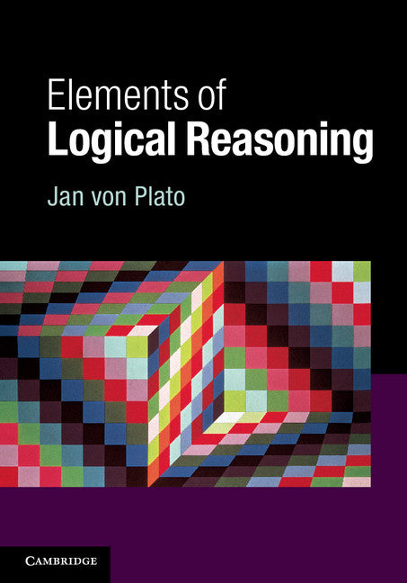Elements of Logical Reasoning (Hardback) 9781107036598
