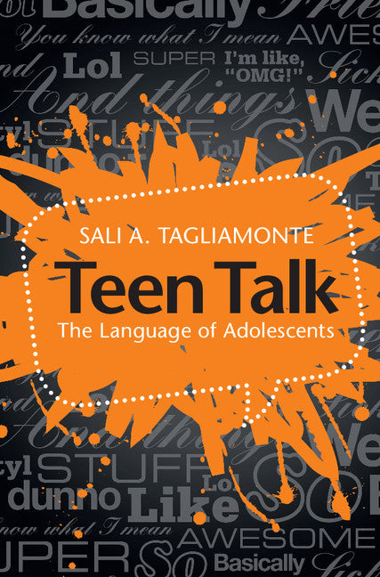 Teen Talk; The Language of Adolescents (Hardback) 9781107037168