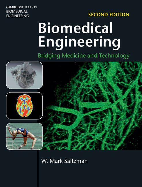 Biomedical Engineering; Bridging Medicine and Technology (Hardback) 9781107037199