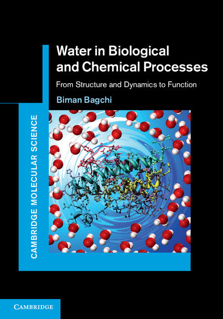 Water in Biological and Chemical Processes; From Structure and Dynamics to Function (Hardback) 9781107037298