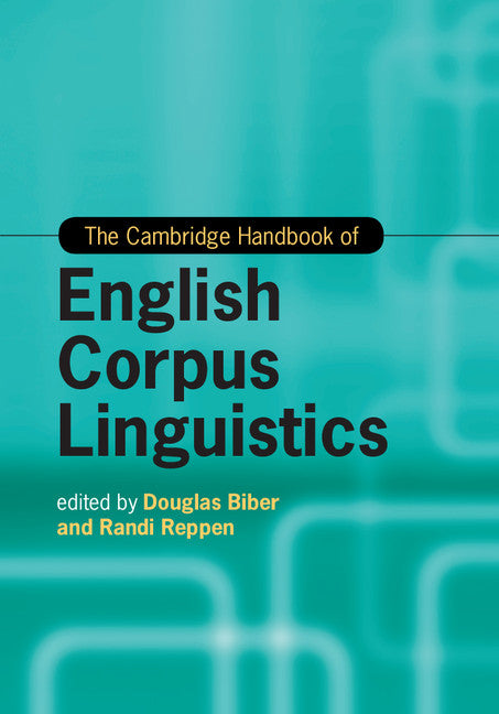 The Cambridge Handbook of English Corpus Linguistics (Hardback) 9781107037380