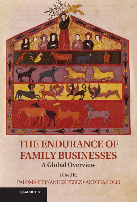 The Endurance of Family Businesses; A Global Overview (Hardback) 9781107037755