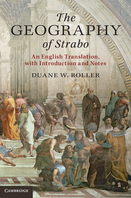 The Geography of Strabo; An English Translation, with Introduction and Notes (Hardback) 9781107038257