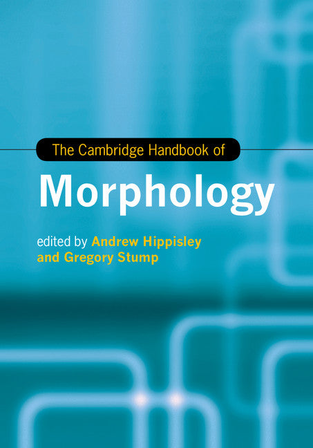 The Cambridge Handbook of Morphology (Hardback) 9781107038271