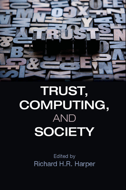 Trust, Computing, and Society (Hardback) 9781107038479