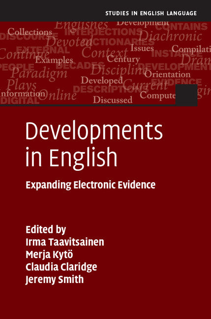 Developments in English; Expanding Electronic Evidence (Hardback) 9781107038509