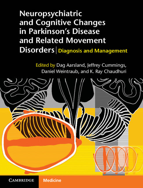 Neuropsychiatric and Cognitive Changes in Parkinson's Disease and Related Movement Disorders; Diagnosis and Management (Hardback) 9781107039223