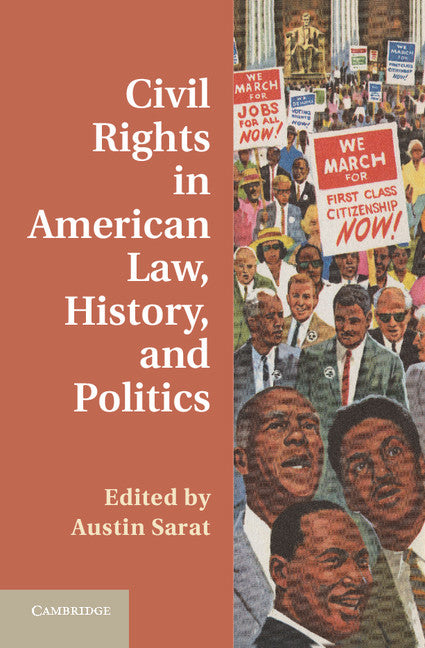 Civil Rights in American Law, History, and Politics (Hardback) 9781107039292