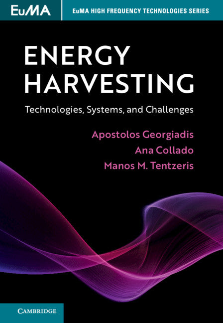 Energy Harvesting; Technologies, Systems, and Challenges (Hardback) 9781107039377