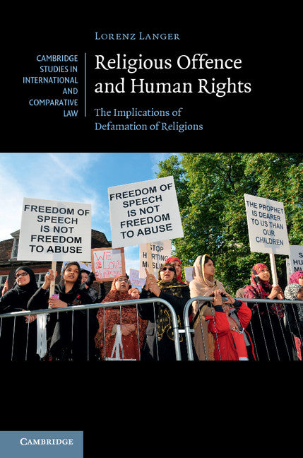 Religious Offence and Human Rights; The Implications of Defamation of Religions (Hardback) 9781107039575