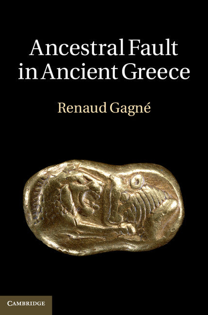 Ancestral Fault in Ancient Greece (Hardback) 9781107039803