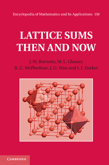 Lattice Sums Then and Now (Hardback) 9781107039902