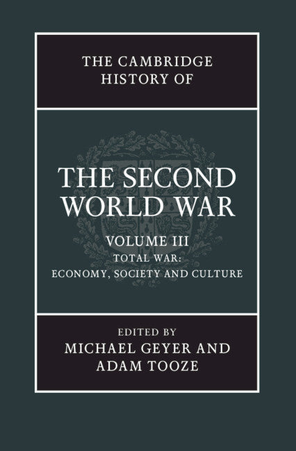 The Cambridge History of the Second World War (Hardback) 9781107039957