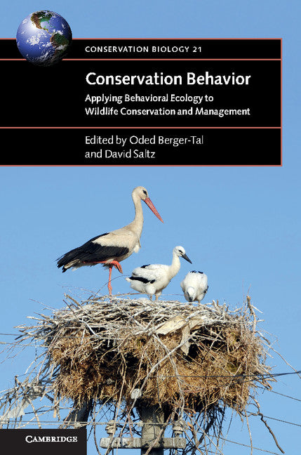 Conservation Behavior; Applying Behavioral Ecology to Wildlife Conservation and Management (Hardback) 9781107040106