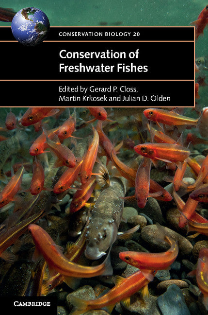 Conservation of Freshwater Fishes (Hardback) 9781107040113