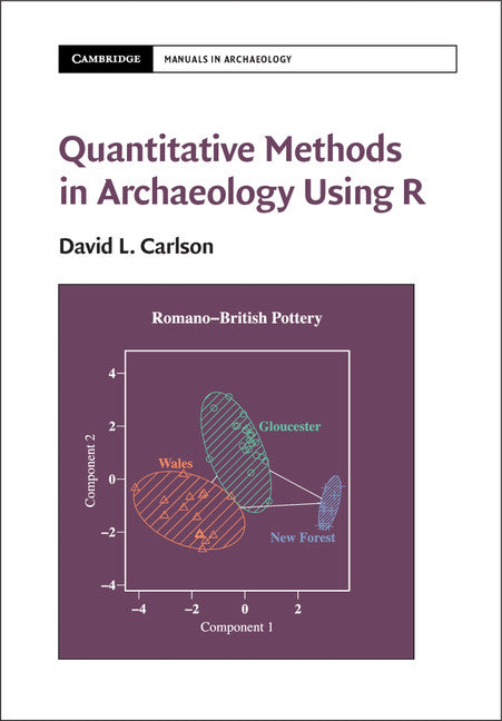 Quantitative Methods in Archaeology Using R (Hardback) 9781107040212