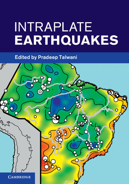 Intraplate Earthquakes (Hardback) 9781107040380