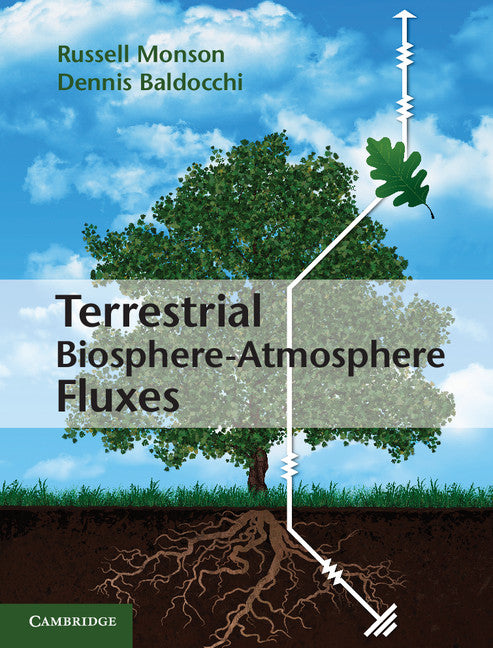 Terrestrial Biosphere-Atmosphere Fluxes (Hardback) 9781107040656