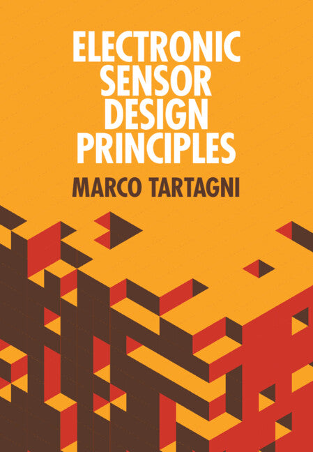 Electronic Sensor Design Principles (Hardback) 9781107040663