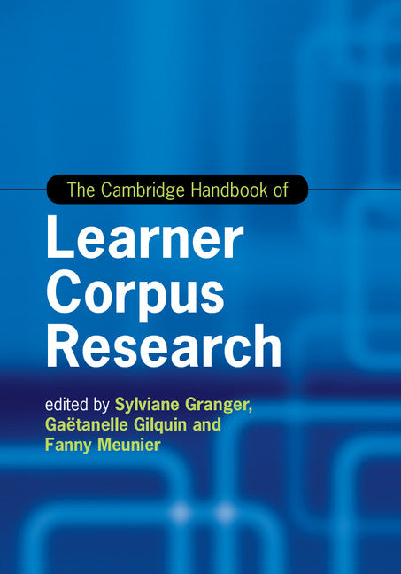 The Cambridge Handbook of Learner Corpus Research (Hardback) 9781107041196