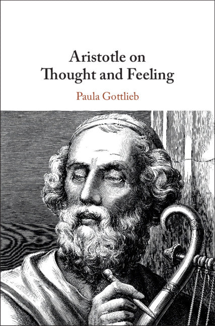 Aristotle on Thought and Feeling (Hardback) 9781107041899