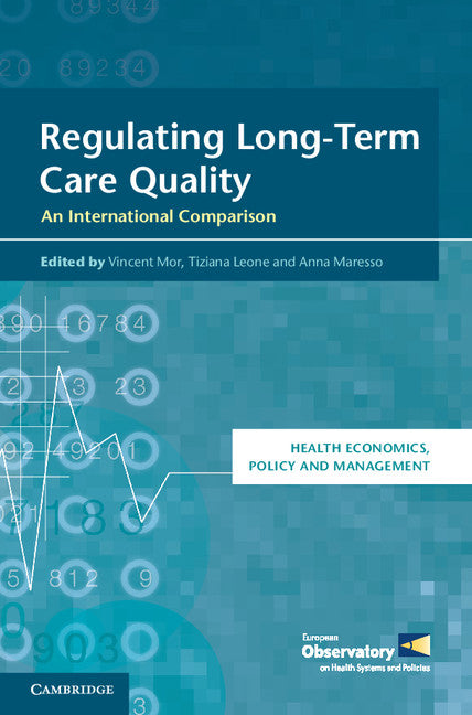 Regulating Long-Term Care Quality; An International Comparison (Hardback) 9781107042063