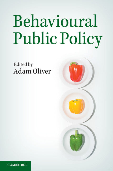 Behavioural Public Policy (Hardback) 9781107042636