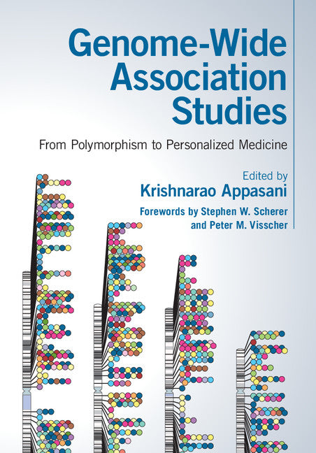 Genome-Wide Association Studies; From Polymorphism to Personalized Medicine (Hardback) 9781107042766