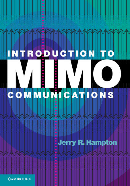 Introduction to MIMO Communications (Hardback) 9781107042834