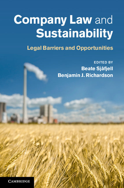 Company Law and Sustainability; Legal Barriers and Opportunities (Hardback) 9781107043275